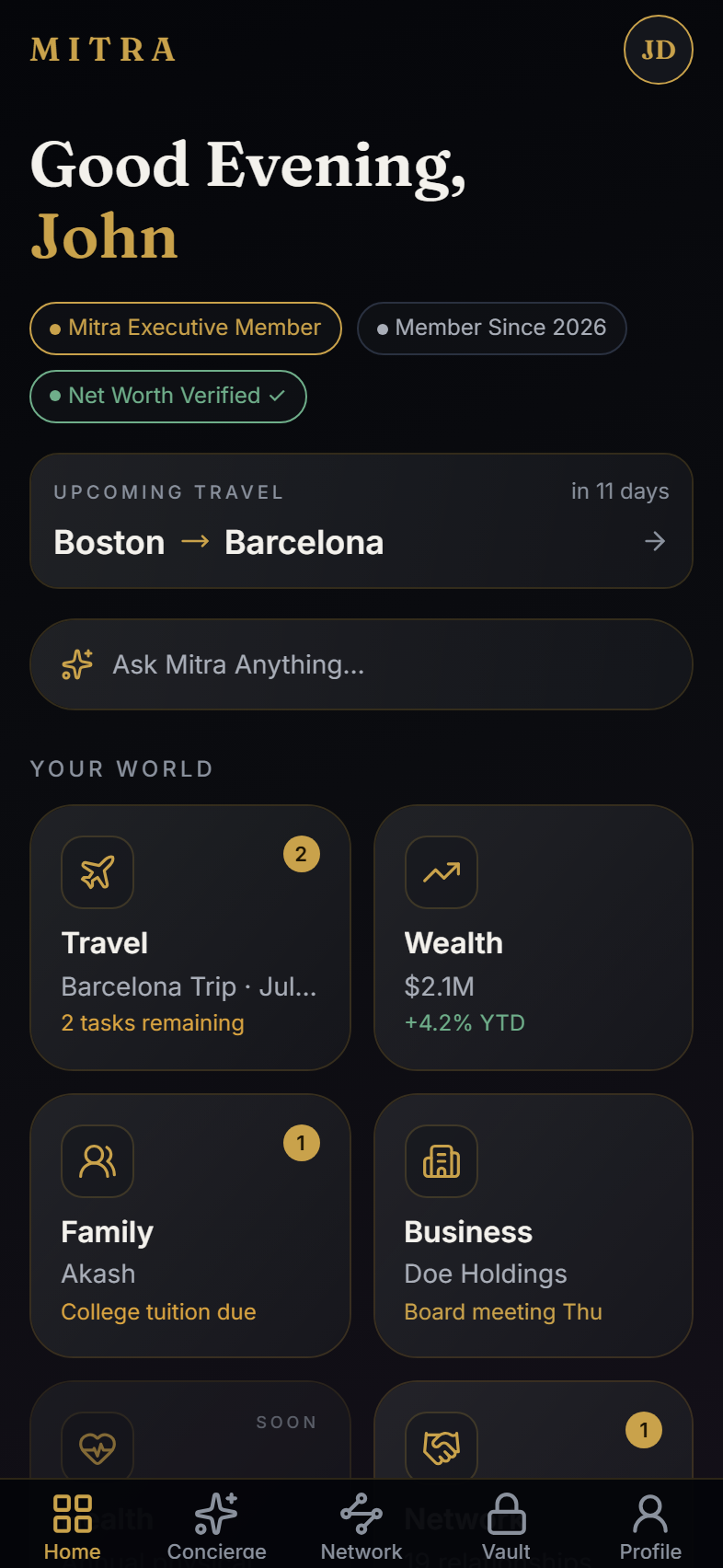 Mitra app home screen greeting member John Doe with his day: upcoming Boston to Barcelona travel, wealth at a glance, and family and business updates.